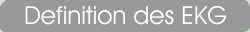 Definition des EKG